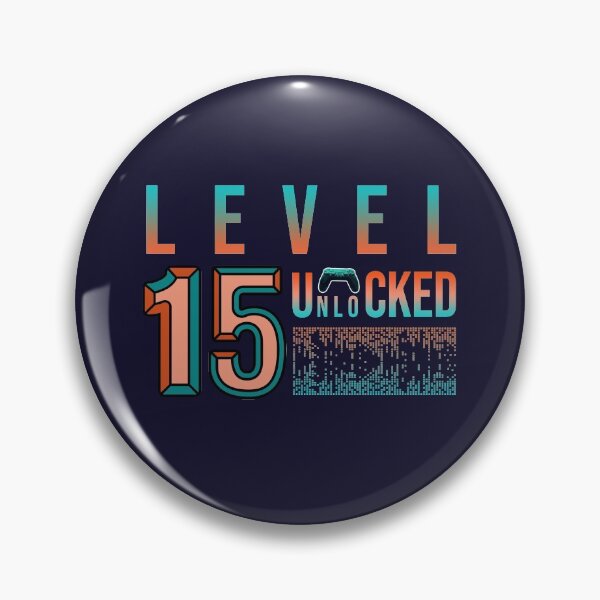Item preview, 15th Birthday Level 15 Unlocked designed and sold by Designhub1000.