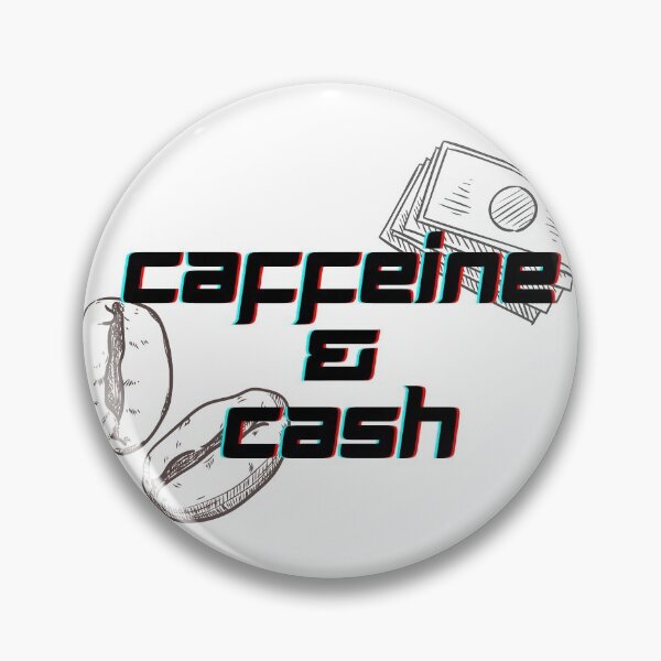 Item preview, Caffeine and cash designed and sold by FourNuns.