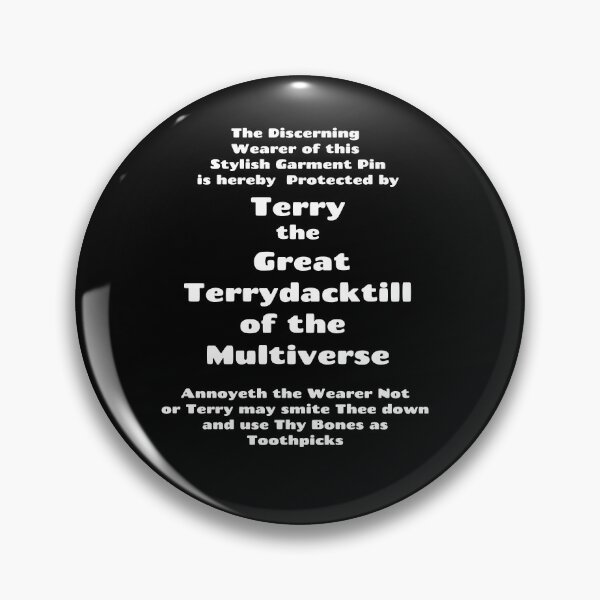 Item preview, Protected by Terry the Great Terrydacktill of the Multiverse White on Black  designed and sold by Heatherian.