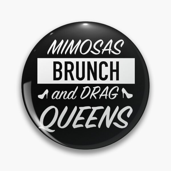 Item preview, Mimosas Brunch and Drag Queens- Ladies Who Lunch Brunch Squad designed and sold by JukeLox.