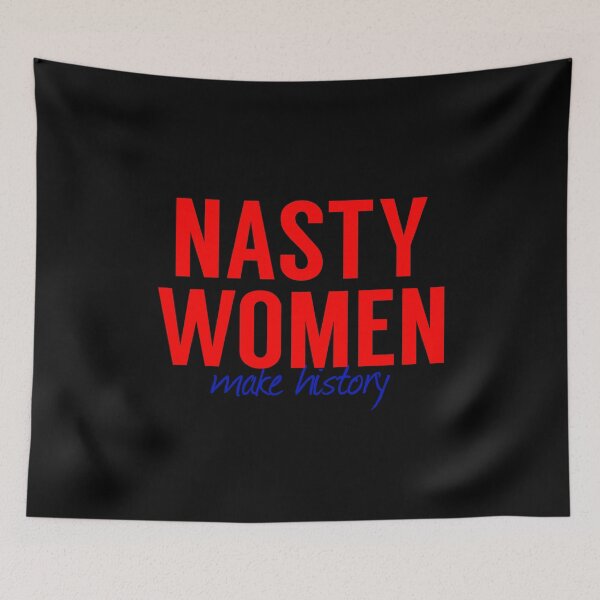 Item preview, Nasty Women Make History designed and sold by azmndesigns.