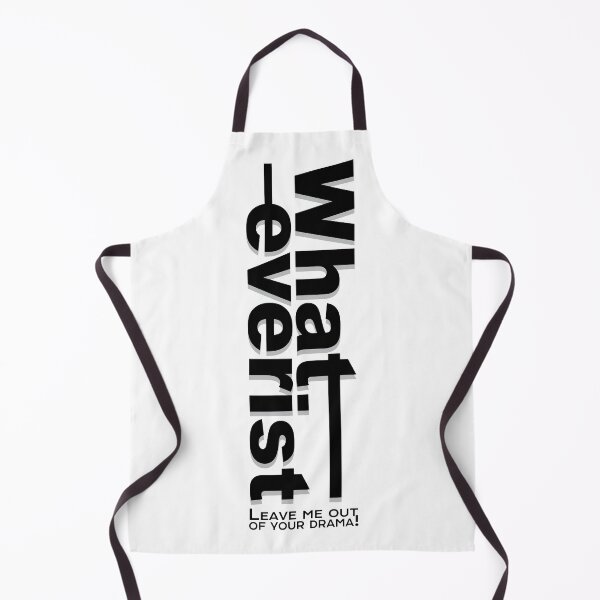 Item preview, Whateverist - Leave me out of your drama designed and sold by Masayakana.