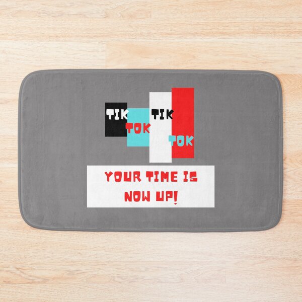 Item preview, Tik Tok Tik Tok Your Time Is Now Up! designed and sold by Carquest61.