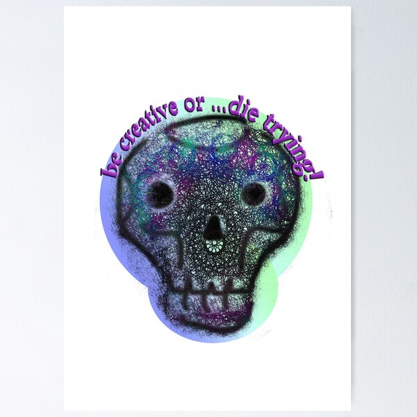 Item preview, Be creative or die trying ! designed and sold by goedesign.
