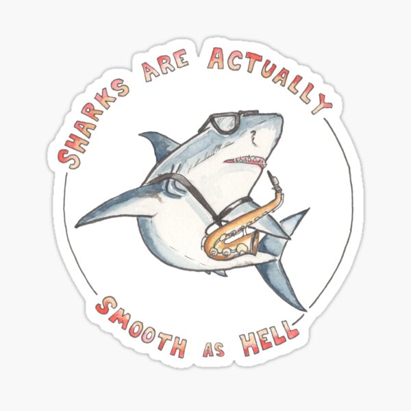 Item preview, Sharks are Actually Smooth  designed and sold by rachelclaireart.