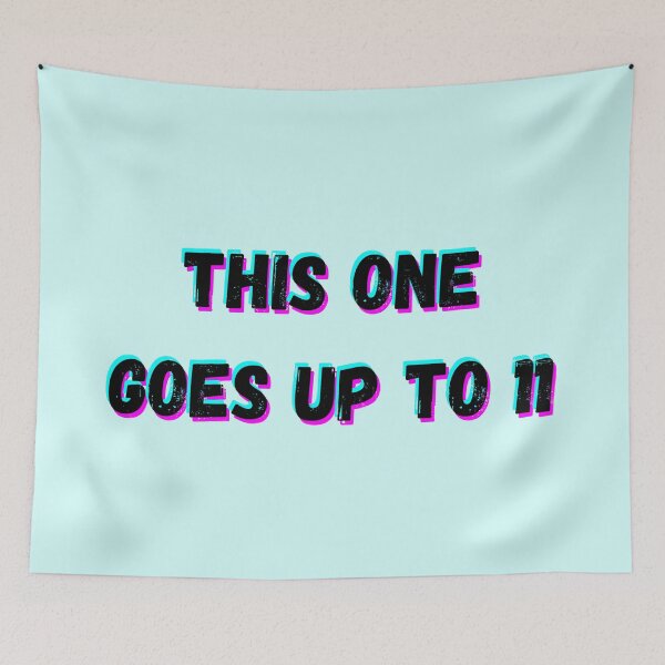 Item preview, This One Goes Up To 11 designed and sold by HeyFellowKids.