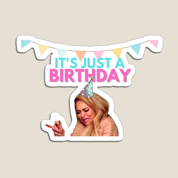 Item preview, 90 Day Fiance - Darcey - Its just a birthday designed and sold by LeoSpaceman.