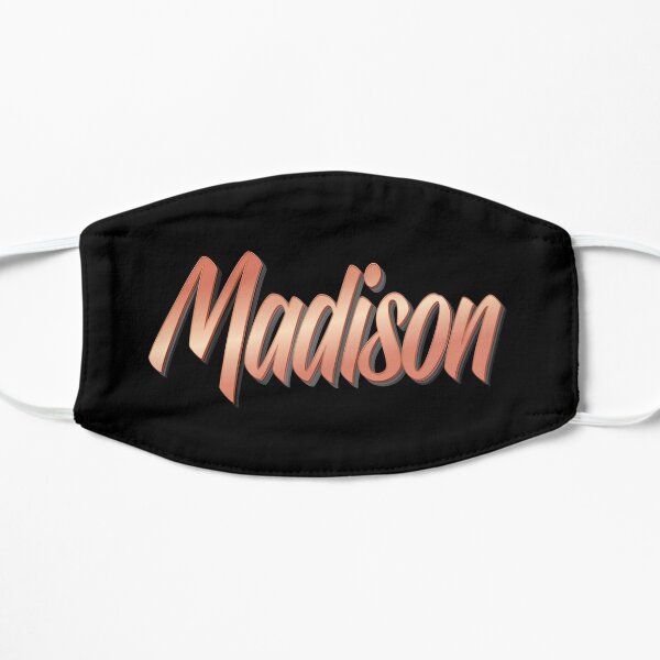 Madison My Name Is Madison! Mask