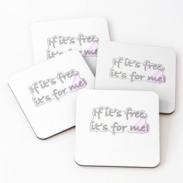 Item preview, If it’s free, it’s for me! designed and sold by olivierxx33.