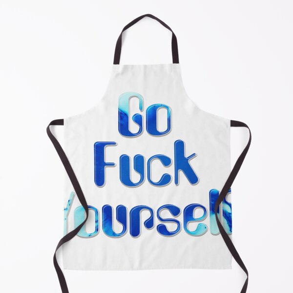 Item preview, Go Fuck Yourself designed and sold by afternoontees.