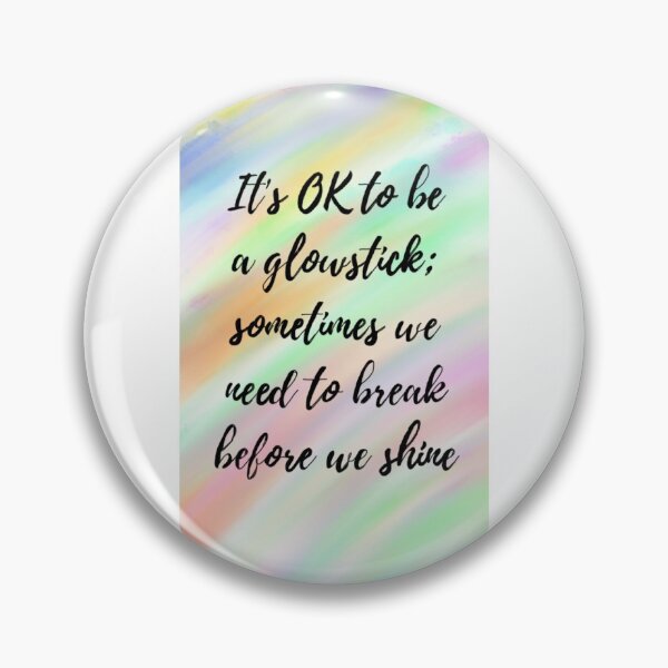 Item preview, Glow stick quote designed and sold by Rebeccaj98.
