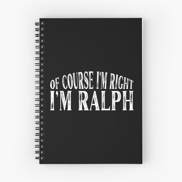 Item preview, Of Course I'm Right I'm Ralph Personalized Named design designed and sold by Grabitees.