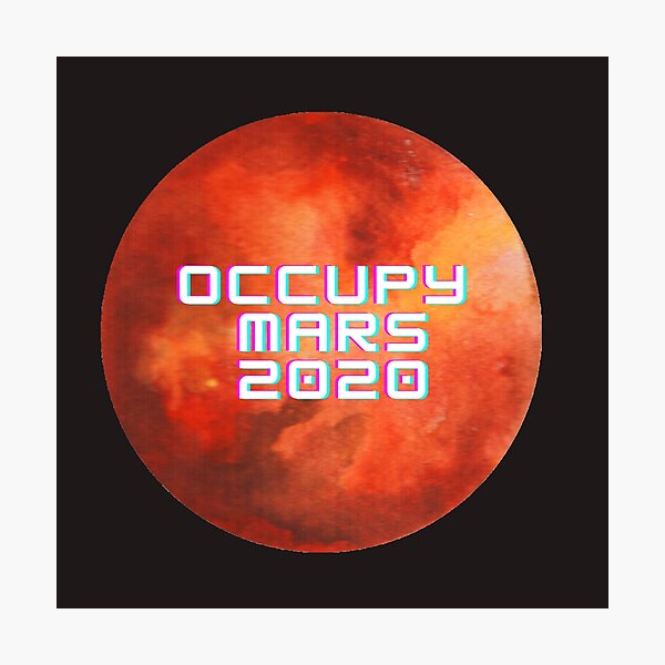 Item preview, Occupy Mars designed and sold by Screwnut.