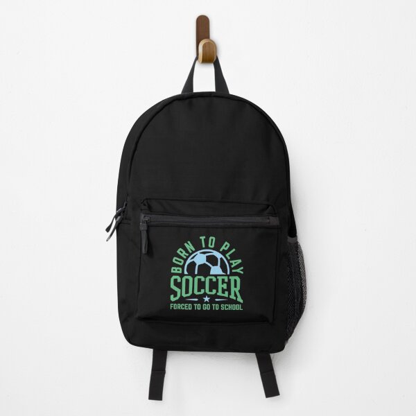 Item preview, Born To Play Soccer Forced To Go To School  designed and sold by jaygo.