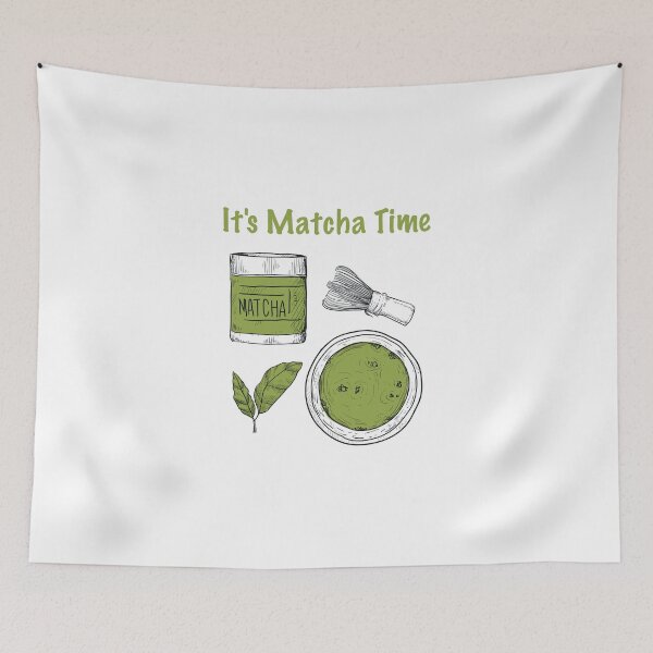 Item preview, It's Matcha Time designed and sold by AwesomeProject.