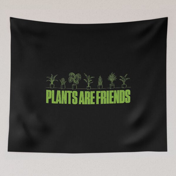 Item preview, Plants Are Friends Nature Lover designed and sold by artworkbyrihen.