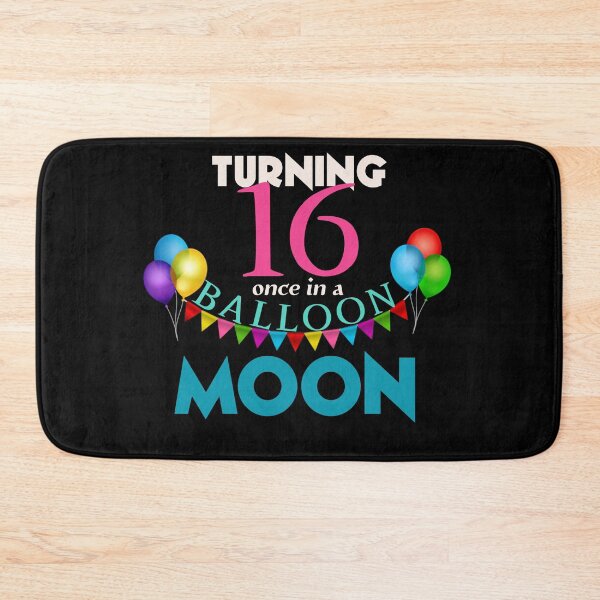 Item preview, Turning 16,once in a balloon moon designed and sold by thebearderhood.