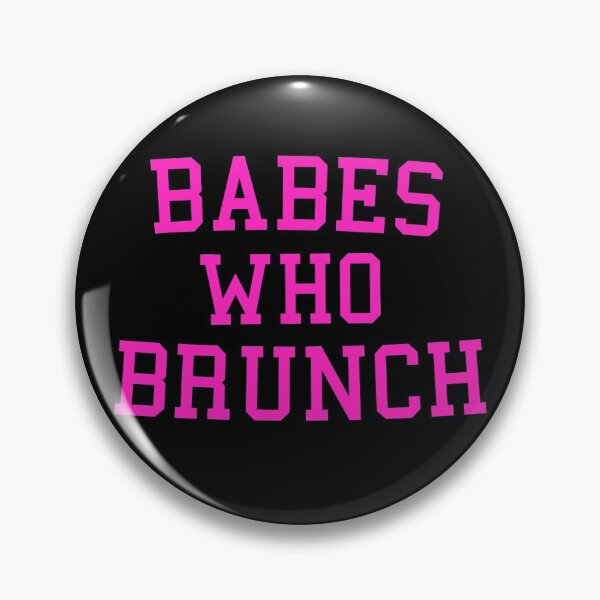 Item preview, Babes Who Brunch Gift - Ladies Who Lunch Brunch Squad designed and sold by JukeLox.