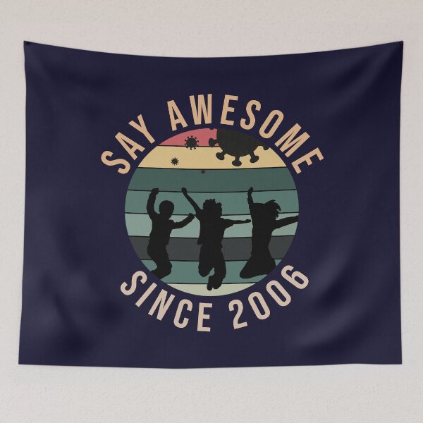 Item preview, 14th Birthday Gift Say Awesome Since 2006 Funny quarantine  designed and sold by Designhub1000.
