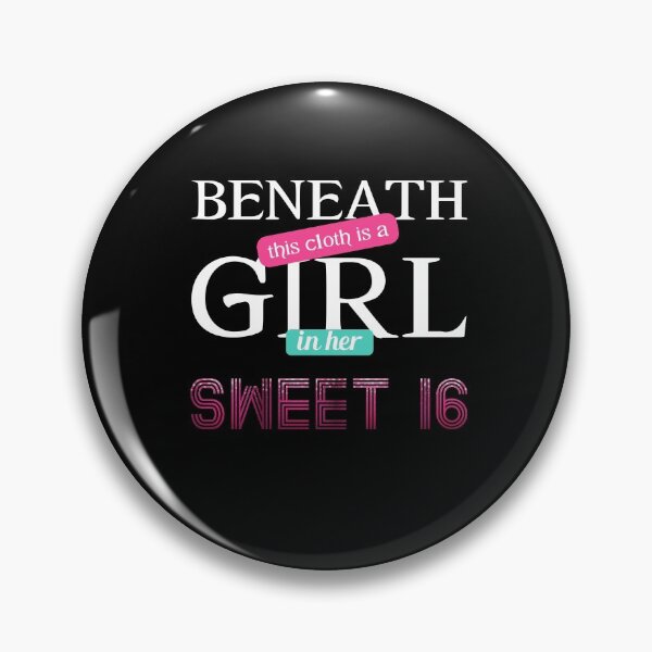 Item preview, Beneath this clothing is a girl in her sweet 16 designed and sold by thebearderhood.