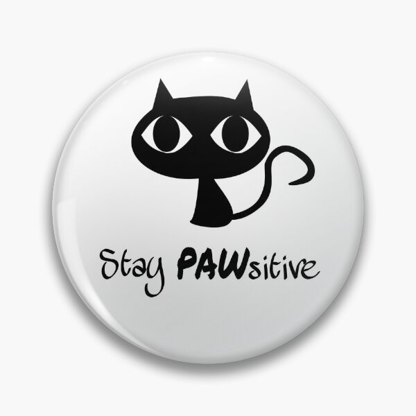 Item preview, Stay PAWsitive!  designed and sold by KirkyEdits.