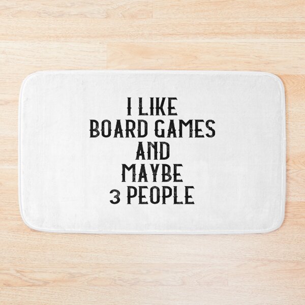 Item preview, I Like Board Games And Maybe 3 People designed and sold by teesaurus.