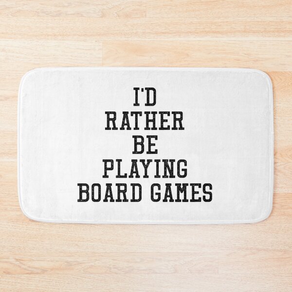 Item preview, I'd Rather Be Playing Board Games designed and sold by teesaurus.