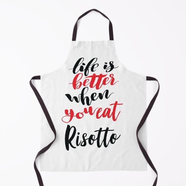 Item preview, Life Is Better When You Eat Risotto designed and sold by ProjectX23.