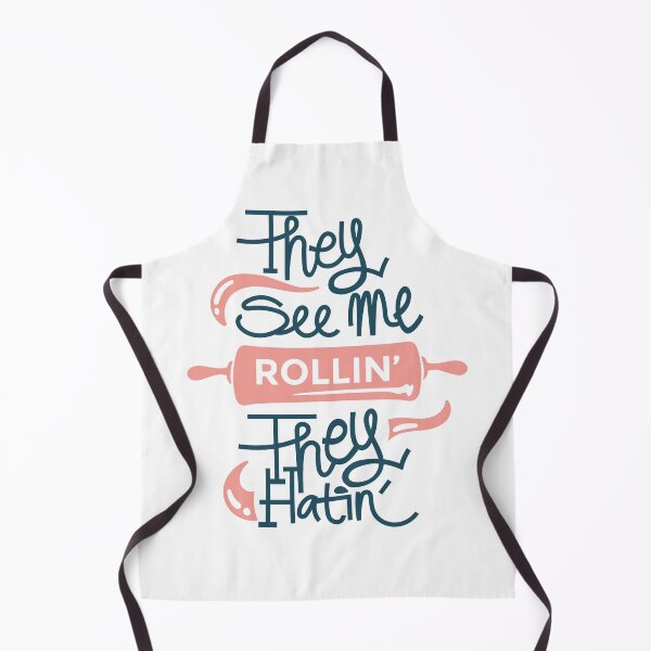 Item preview, They See Me Rollin They Hatin Funny Baking Pun designed and sold by CrystalCrush.