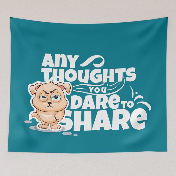 Item preview, Any thoughts you dare to share? designed and sold by Ribsa.