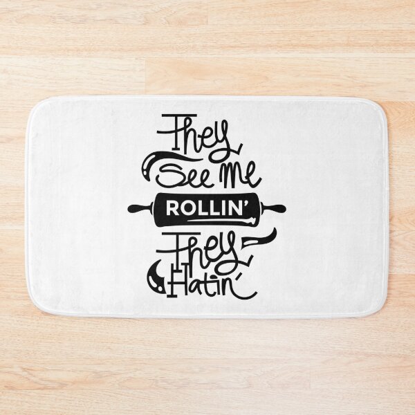 Item preview, They See Me Rollin They Hatin Funny Baking Pun designed and sold by CrystalCrush.