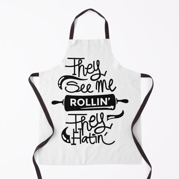 Item preview, They See Me Rollin They Hatin Funny Baking Pun designed and sold by CrystalCrush.