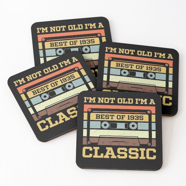 Item preview, I'm Not Old I'm A Classic 1935 designed and sold by sesa10.