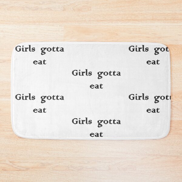 Item preview, GIRLS GOTTA EAT SLIM FIT T-CHIRT designed and sold by Dahani-mo.