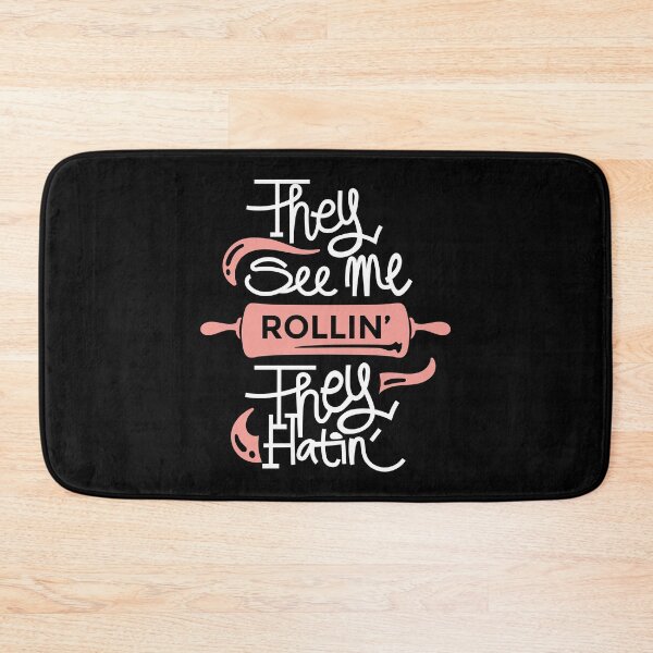 Item preview, They See Me Rollin They Hatin Funny Baking Pun designed and sold by CrystalCrush.