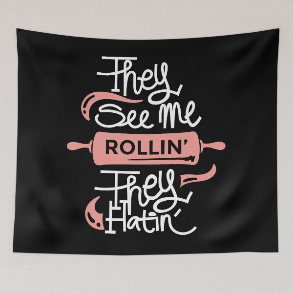 Item preview, They See Me Rollin They Hatin Funny Baking Pun designed and sold by CrystalCrush.