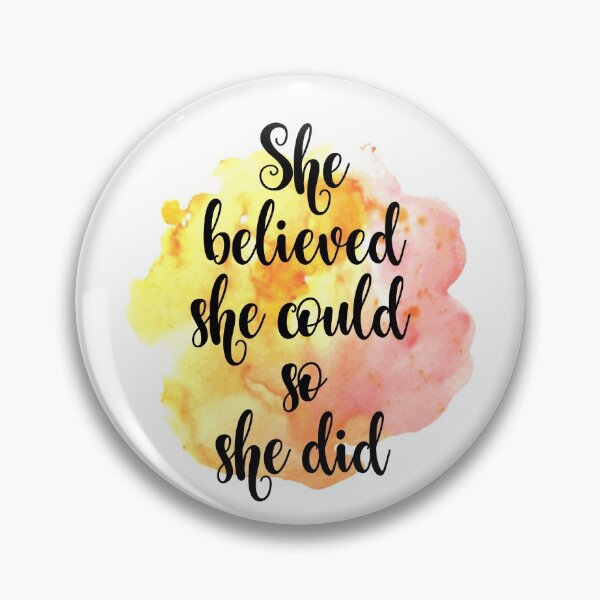 Item preview, She Believed She Could designed and sold by Jenn Graham.