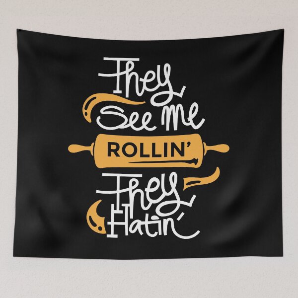 Item preview, They See Me Rollin They Hatin Funny Baking Pun designed and sold by CrystalCrush.