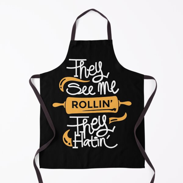 Item preview, They See Me Rollin They Hatin Funny Baking Pun designed and sold by CrystalCrush.