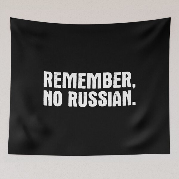 Item preview, Remember No Russian designed and sold by OldDannyBrown.