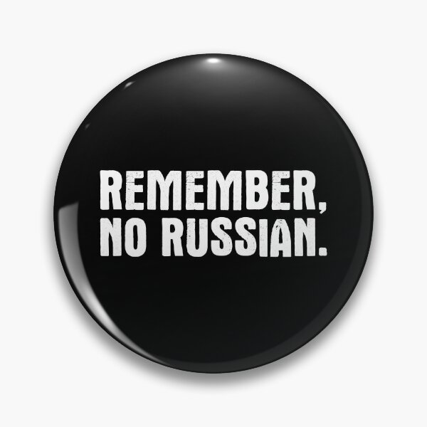 Item preview, Remember No Russian designed and sold by OldDannyBrown.