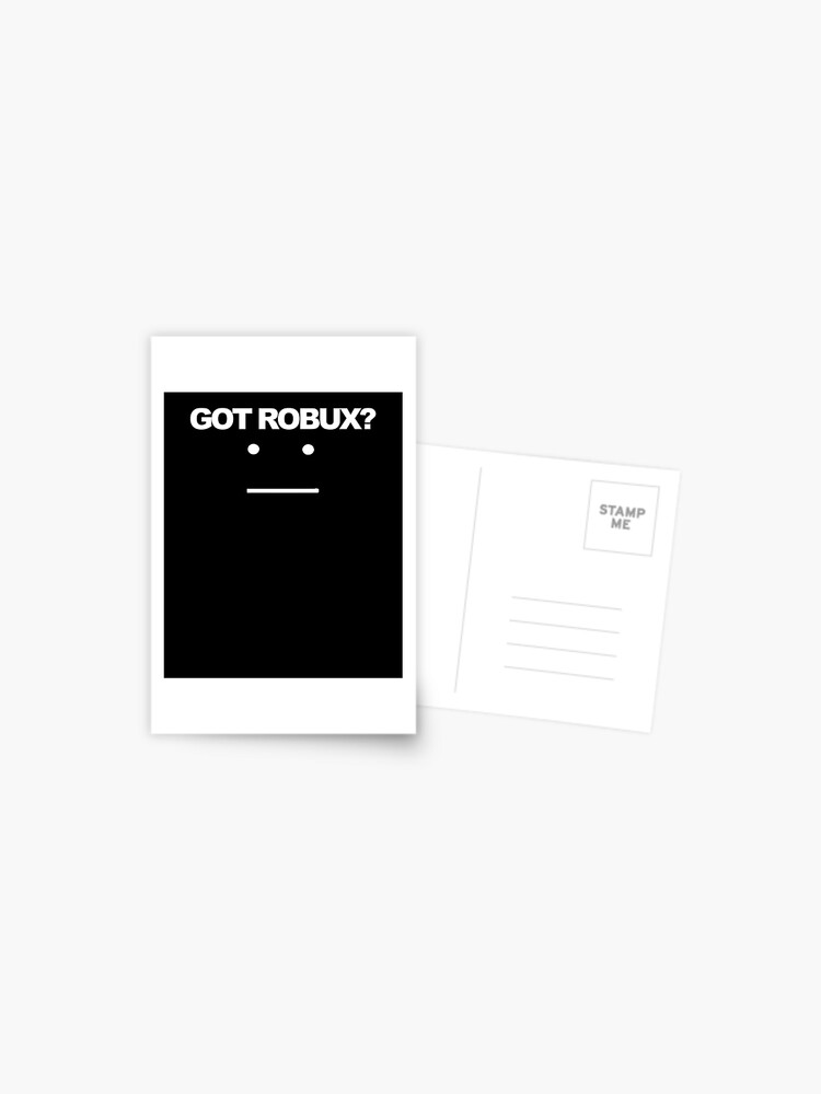 Roblox Gamers Got Robux Roblox Postcard By Elkevandecastee Redbubble - black and white roblox noob robux gift card deals