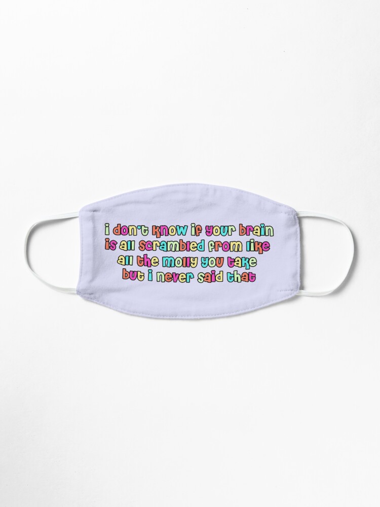Your Brain Is All Scrambled From Like All The Molly You Take Maddy Euphoria Mask By Ella3627 Redbubble