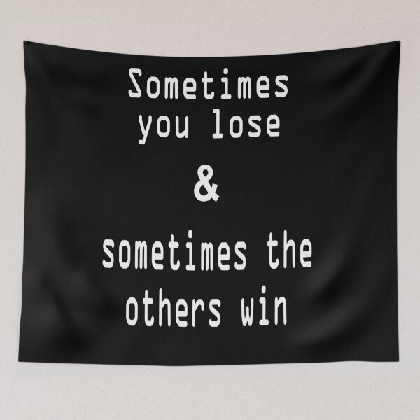 Item preview, Sometimes you lose designed and sold by NT99.