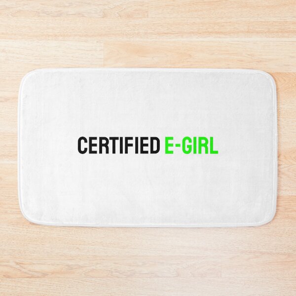 Item preview, Certified E-Girl designed and sold by isobelcough.