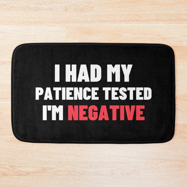 Item preview, I Had My Patience tested designed and sold by razvigod.