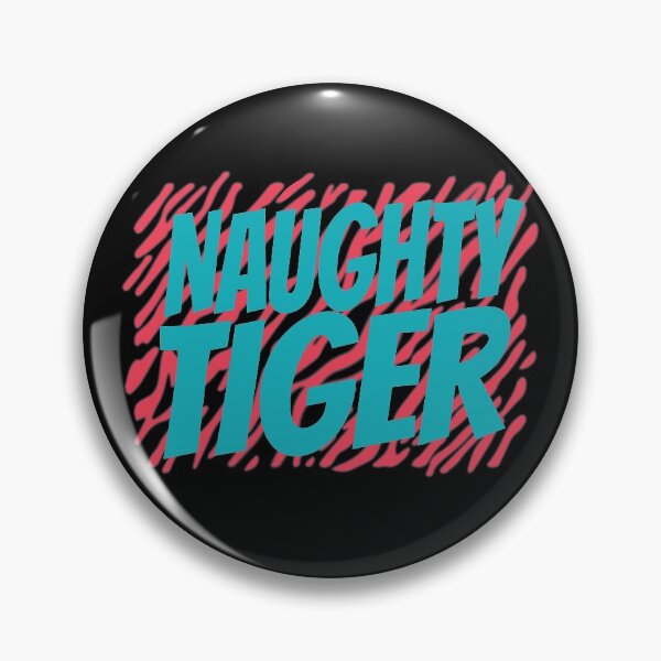 Item preview, NAUGHTY TIGER designed and sold by Dwarf-Monkey.