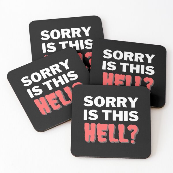 Item preview, Sorry Is this Hell? designed and sold by razvigod.