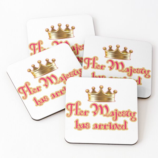 Item preview, Her Majesty has arrived designed and sold by Finde.