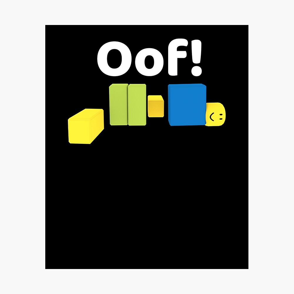 Oof Roblox Oof Meme Gaming Noob For Kids Roblox Metal Print By Elkevandecastee Redbubble - who made roblox oof